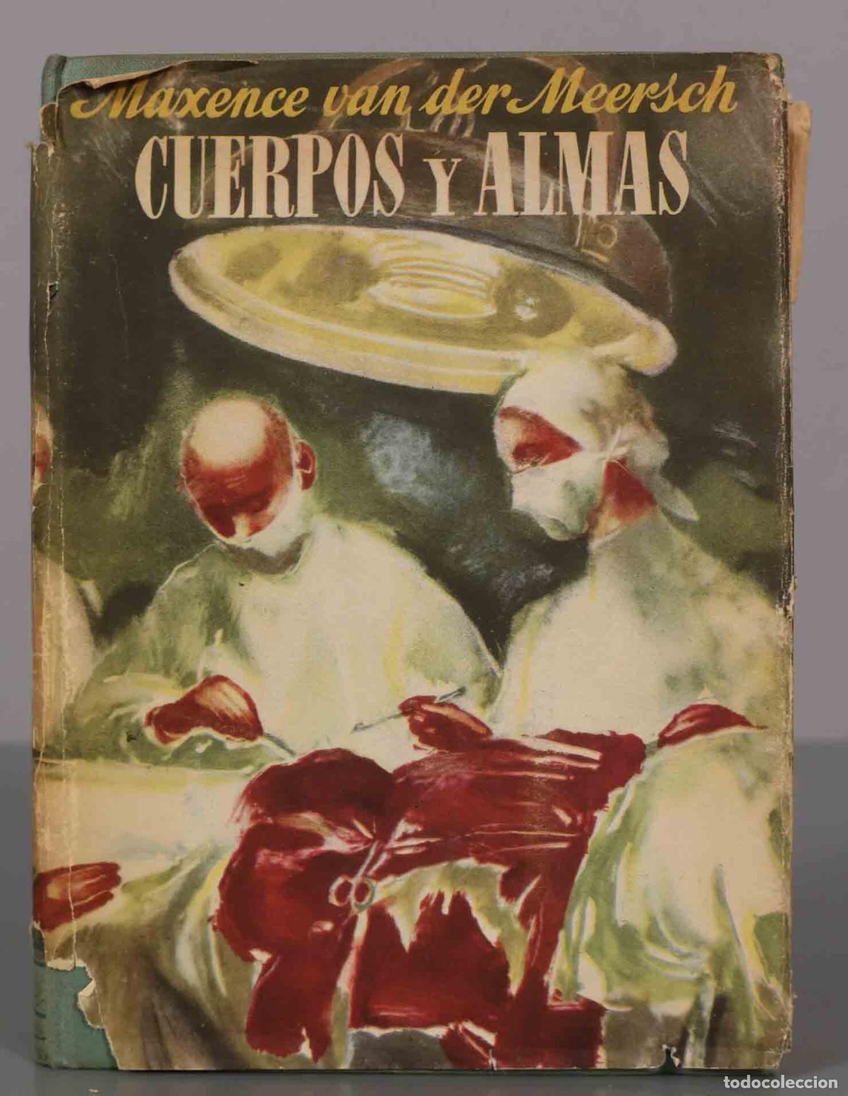 Gebrauchte B&uuml;cher: Cuerpos y almas. Van der Meersh, Maxence.