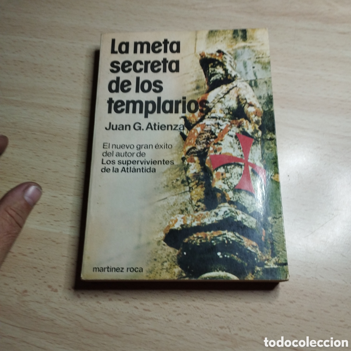 Libros de segunda mano: La meta secreta de los Templarios. Juan G. Atienza. 1980 Mart&iacute;nez Roca
