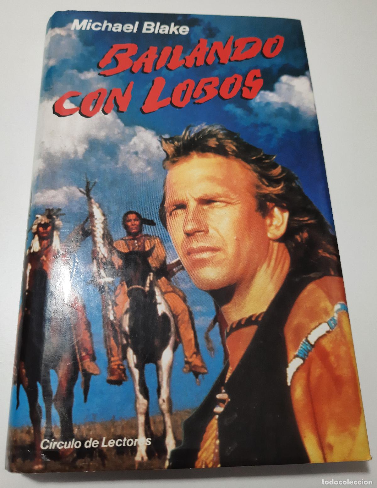 Libros de segunda mano: Bailando con lobos - Blake, Michael - Foto 1