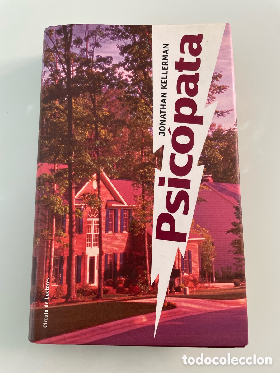 Libros de segunda mano: Psicopata. Jonathan Kellerman. C&iacute;rculo de Lectores tapa dura - Foto 1