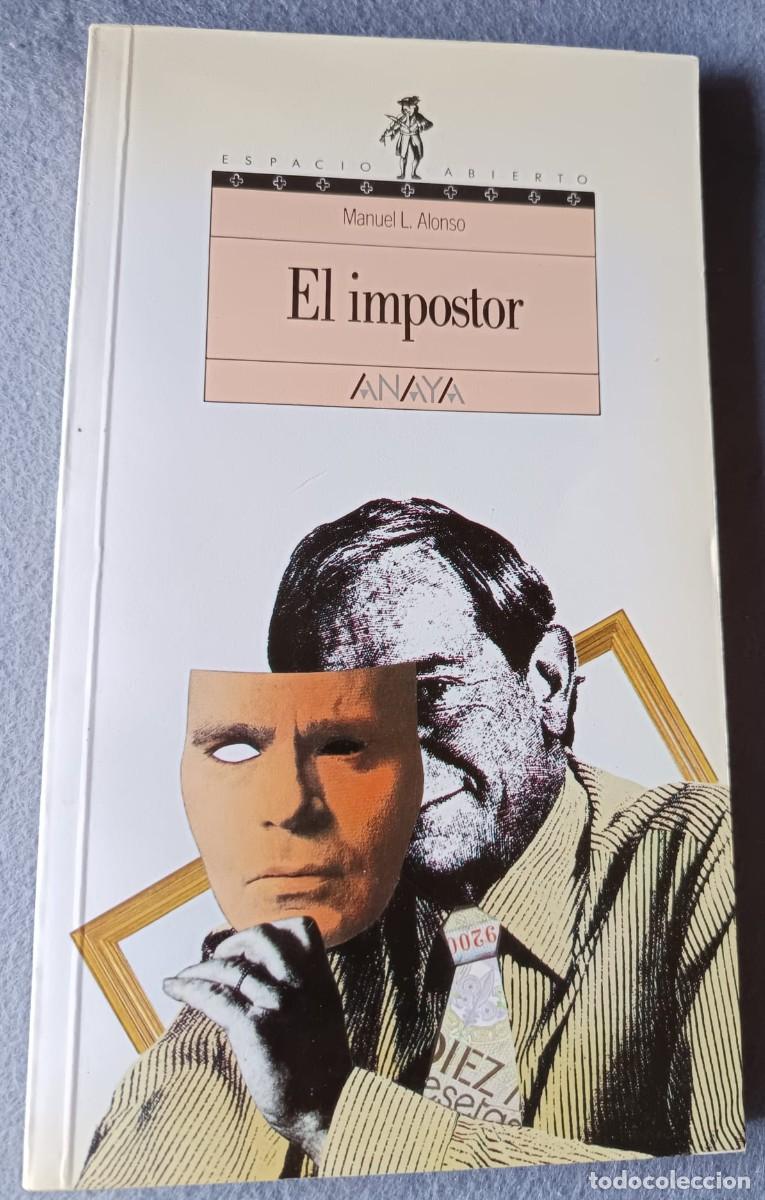 Libros de segunda mano: Libro. El impostor. Manuel L. Alonso. - Foto 1