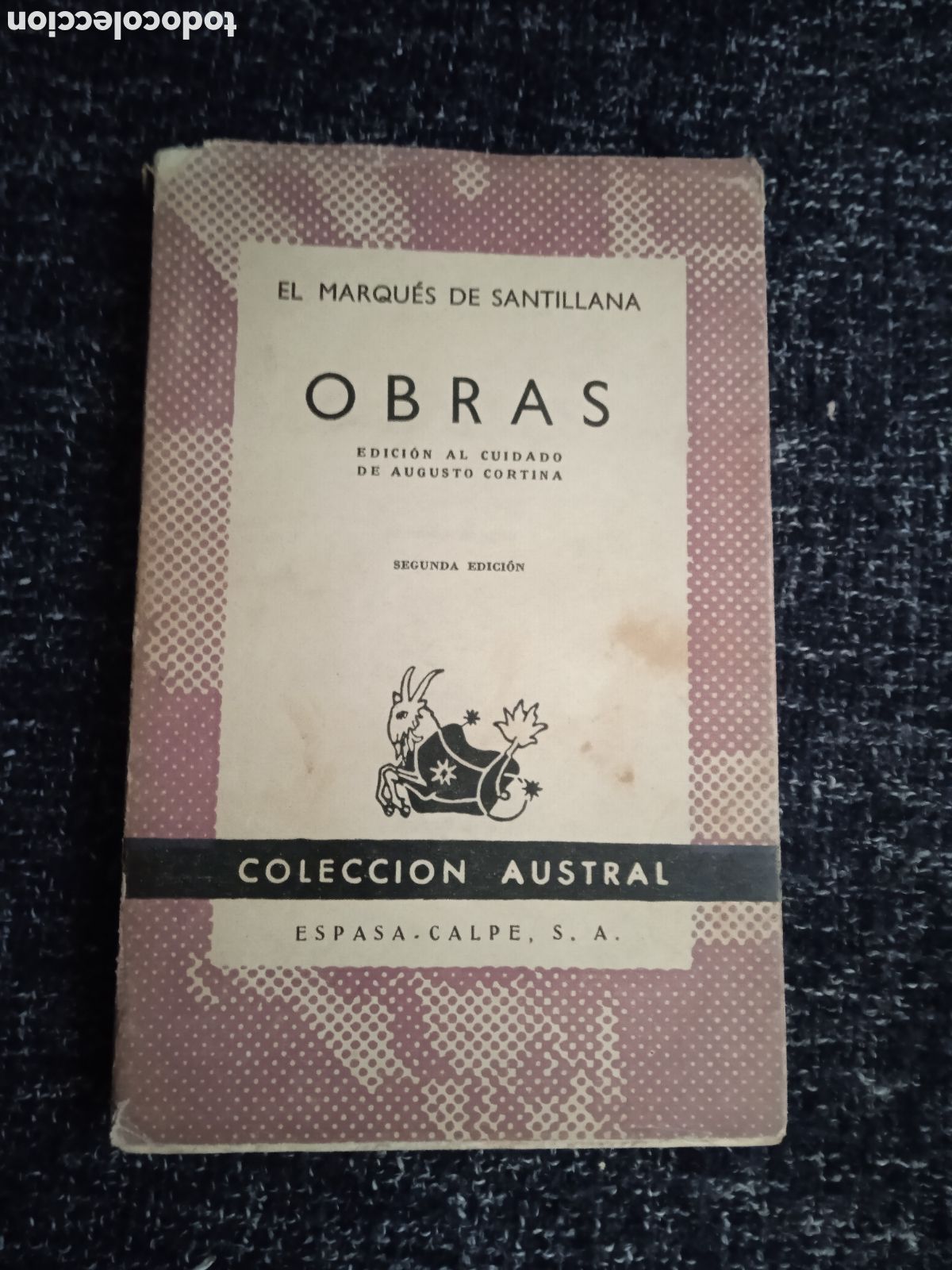 Libros de segunda mano: El Marqu&eacute;s de Santillana. OBRAS. Edici&oacute;n de Augusto Cortina - COLECCI&Oacute;N AUSTRAL