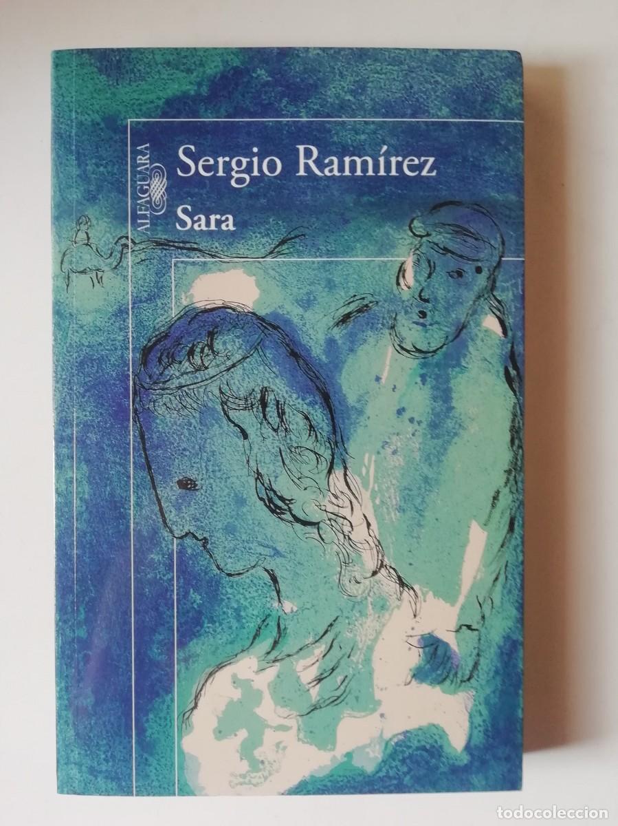 Libros de segunda mano: SARA (EDICI&Oacute;N MEXICANA) - SERGIO RAM&Iacute;REZ - ED. ALFAGUARA 2015
