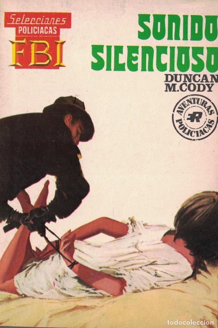 Gebrauchte B&uuml;cher: (A-004) - SELECCIONES F.B.I. N&ordm; 609 - SONIDO SILENCIOSO - DUNCAN M. CODY - ED. ROLLAN