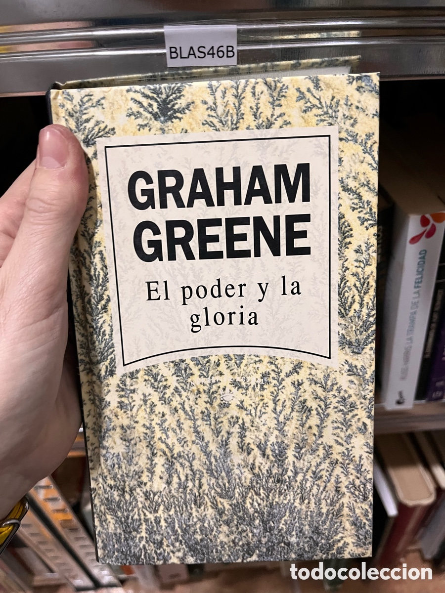 Libros de segunda mano: BLAS46B GRAHAM GREENE El poder y la gloria - Foto 1