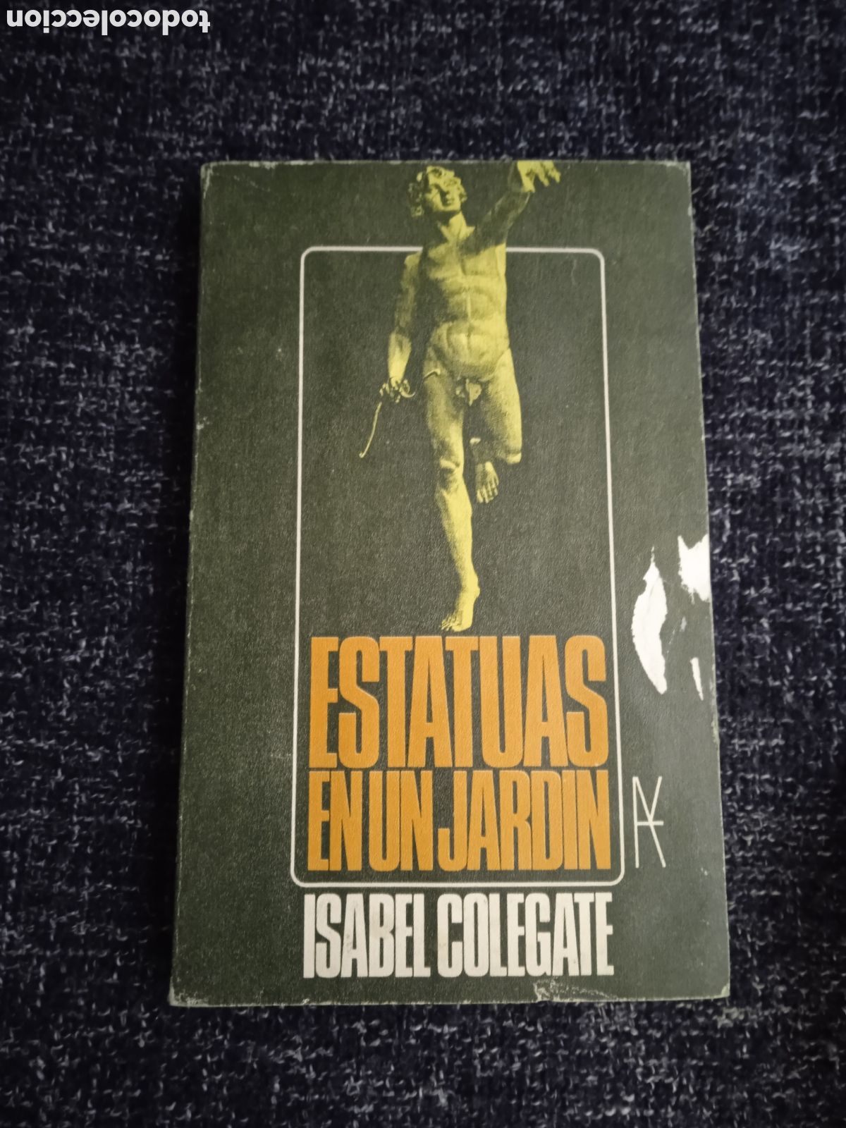 Gebrauchte B&uuml;cher: Estatuas en un jardin. / Isabel Colegate
