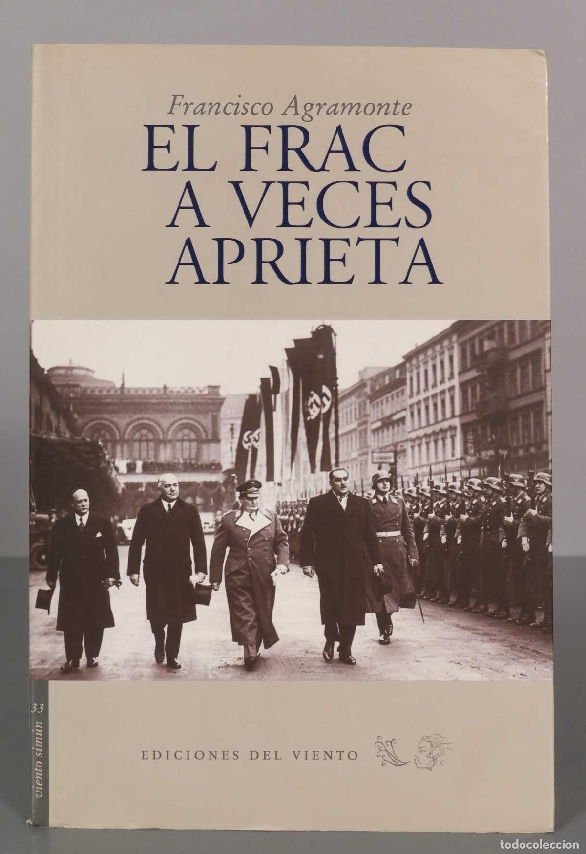 Libri di seconda mano: EL FRAC A VECES APRIETA AGRAMONTE CORTIJO, FRANCISCO