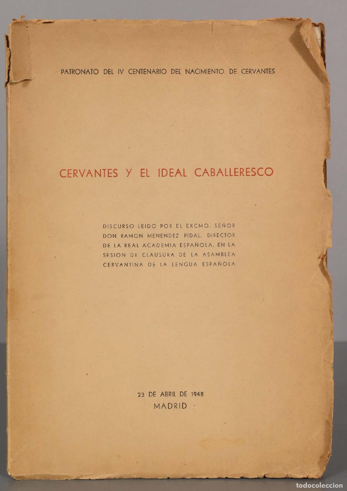 Libros de segunda mano: CERVANTES Y EL IDEAL CABALLERESCO 1948. MENENDEZ PIDAL