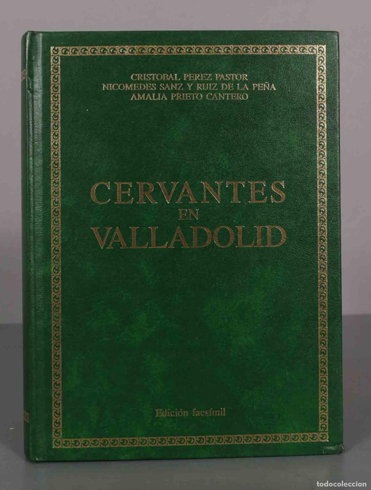 Livres d'occasion: CERVANTES EN VALLADOLID EDICION FACSIMIL