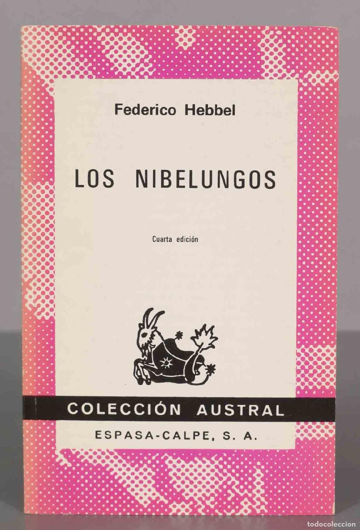Libros de segunda mano: Federico Hebbel LOS NIBELUNGOS AUSTRAL