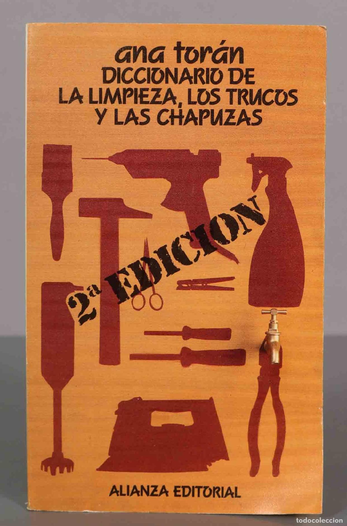 Livres d'occasion: Diccionario de la limpieza, los trucos y las chapuzas Tor&aacute;n, Ana