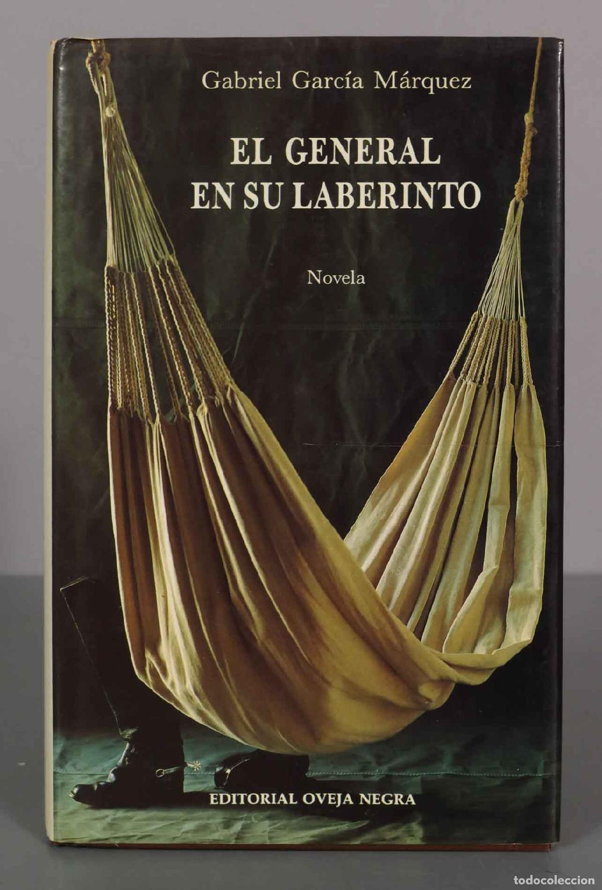 Libros de segunda mano: El general en su laberinto. Novela GARC&Iacute;A M&Aacute;RQUEZ, Gabriel PRIMERA EDICION