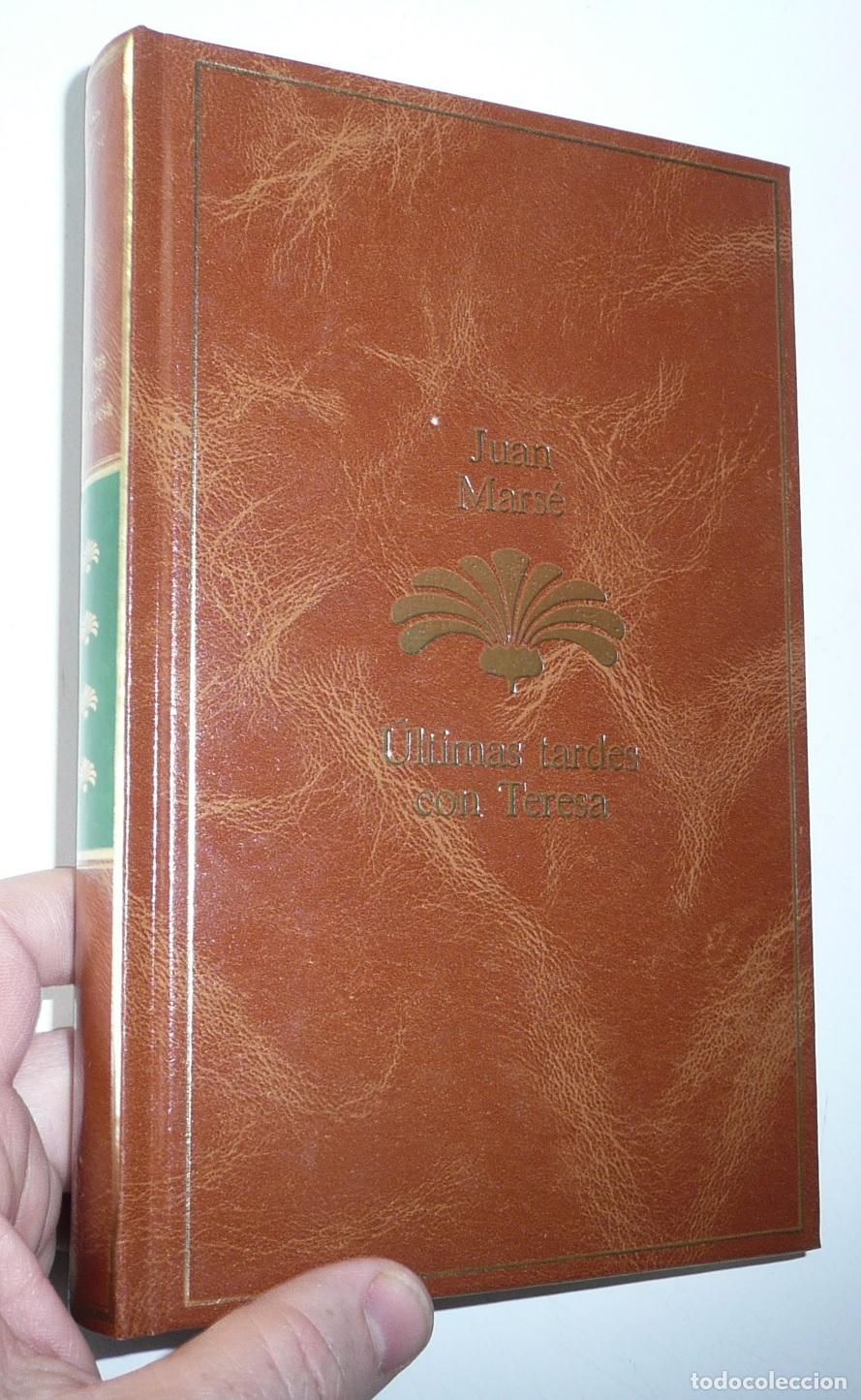 Libros de segunda mano: &Uacute;ltimas tardes con Teresa - Juan Mars&eacute; (Antolog&iacute;a Literaria, Planeta Seix Barral, 1985)