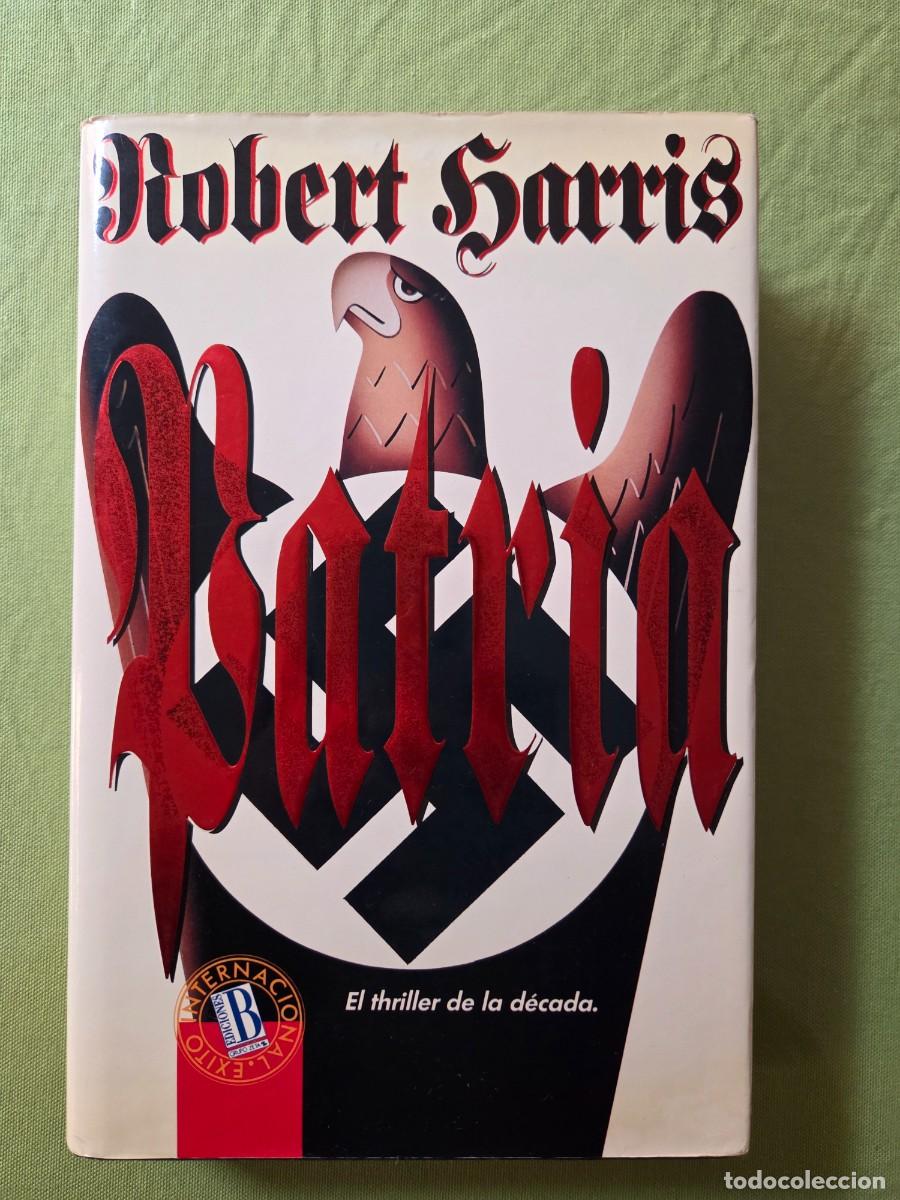 Libros de segunda mano: Patria: Harris, Robert. - Foto 1