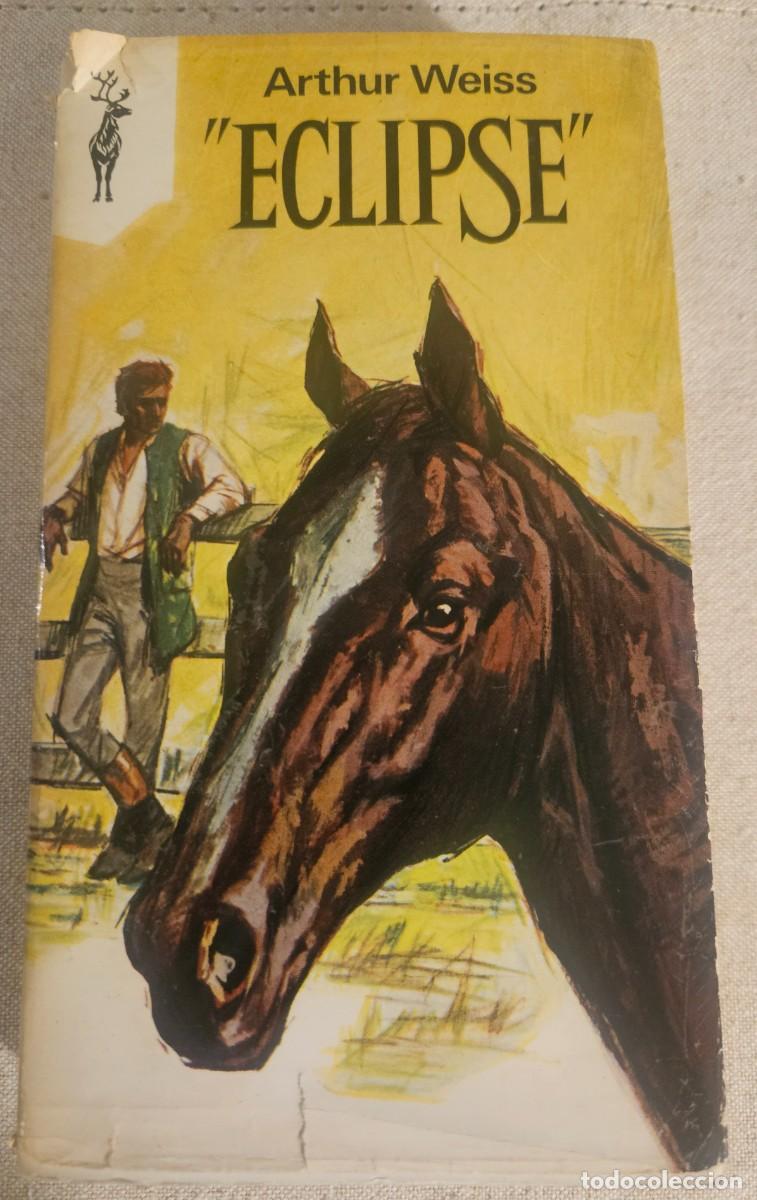 Libros de segunda mano: ECLIPSE - Arthur Weiss - Ediciones G.P. 1971 - Foto 1
