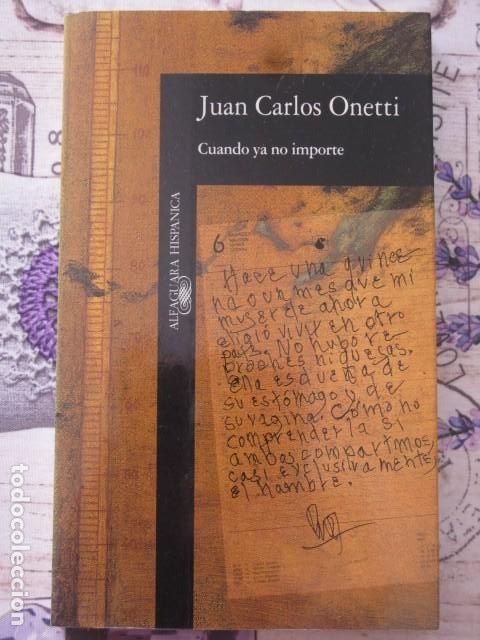 Libros de segunda mano: Cuando ya no importe - Carlos Onetti - Foto 1