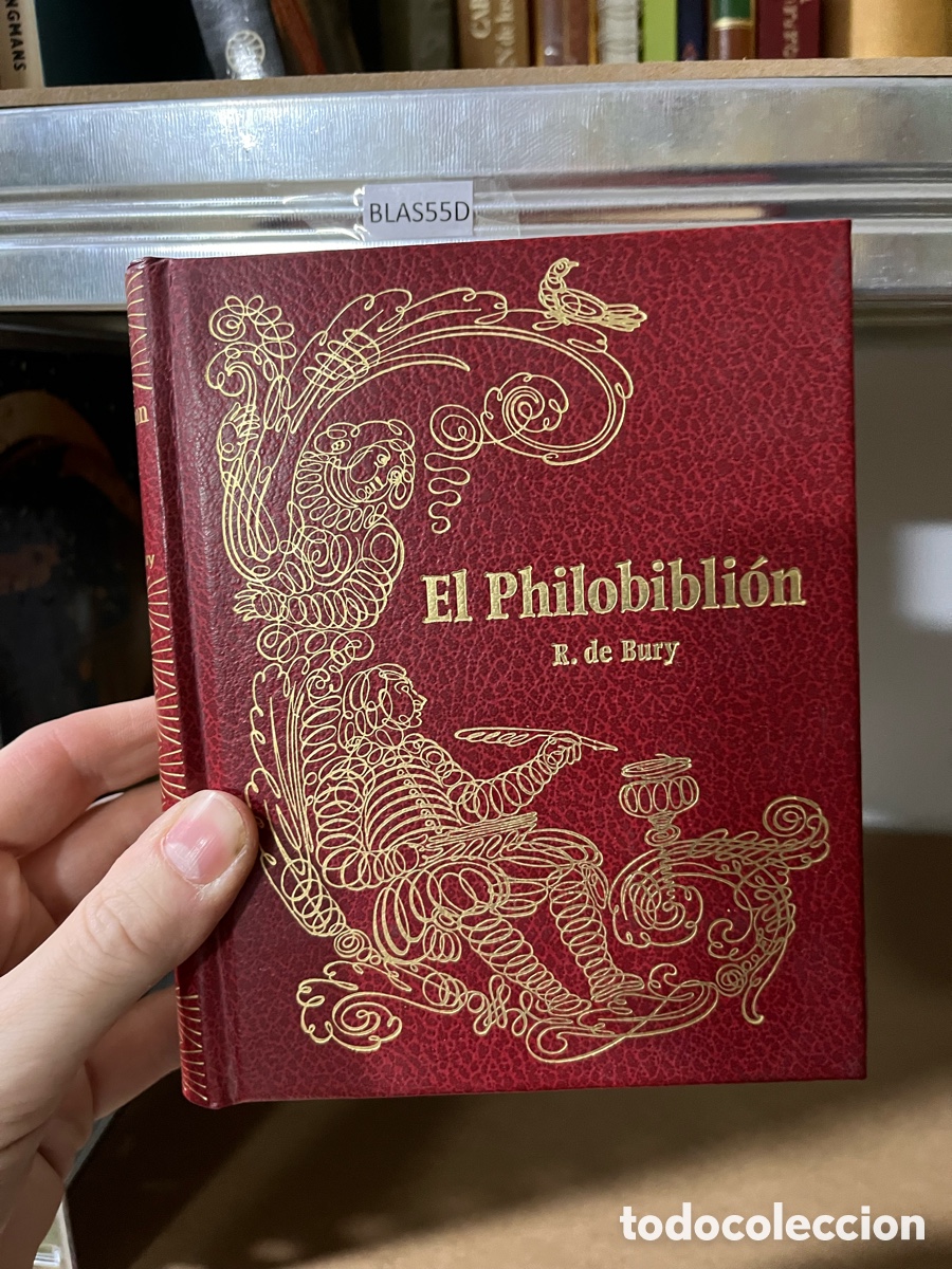 Second hand books: Blas55D EL PHILOBIBLION - R. DE BURY / ZEUS EDITOR