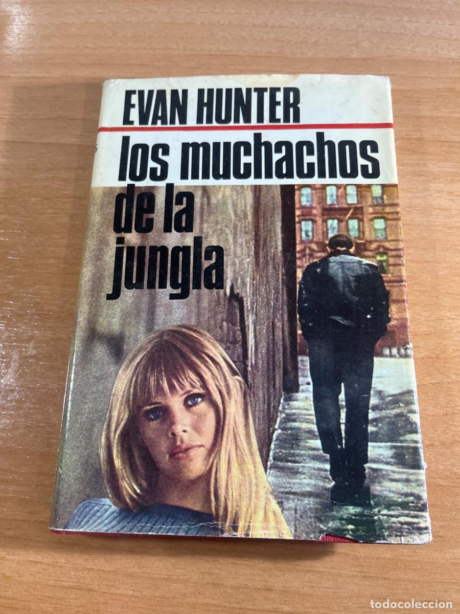 Libros de segunda mano: Libro Los muchachos de la jungla | Evan Hunter | 1969 - Foto 1