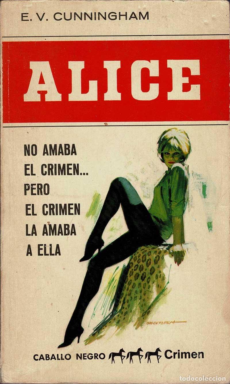 Libros de segunda mano: Alice - E. V. Cunningham - Foto 1