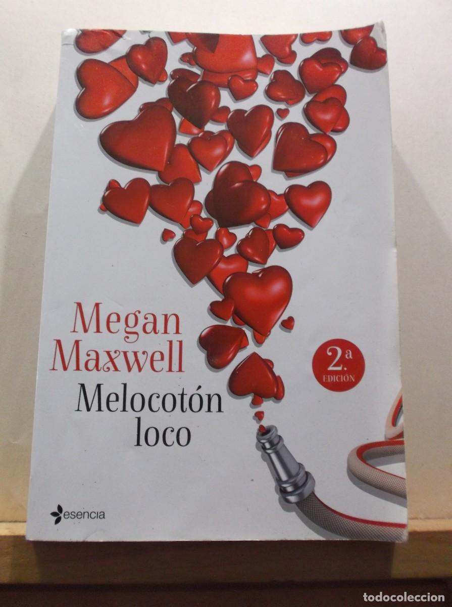Libros de segunda mano: MELOCOTON LOCO - MEGAN MAXWELL - 2014 - Foto 1