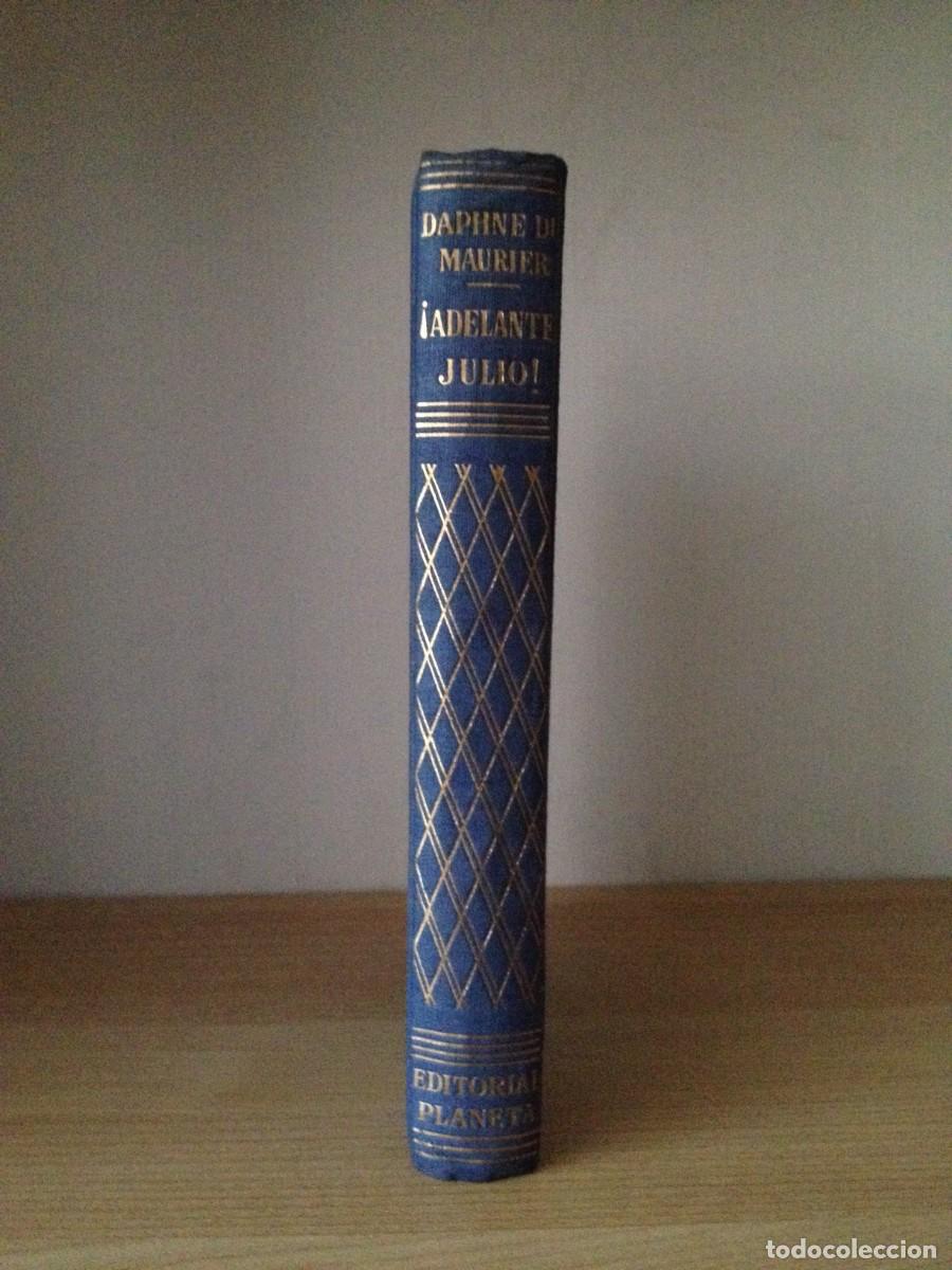 Libros de segunda mano: Daphne du Maurier: &iexcl;Adelante Julio!