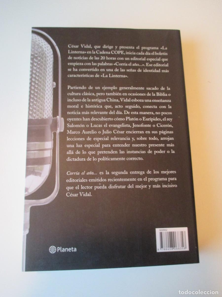 Libros de segunda mano: C&Eacute;SAR VIDAL Corr&iacute;a el a&ntilde;o... W37205 - Foto 2