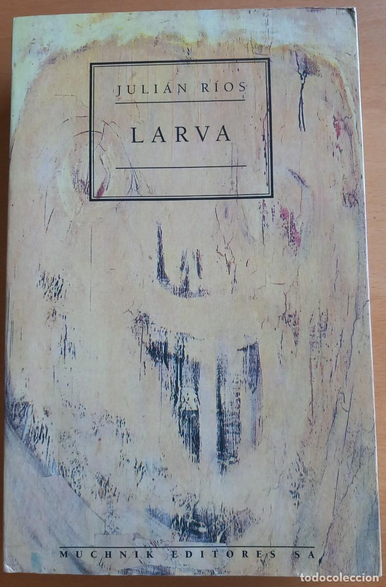Libros de segunda mano: Larva, de Juli&aacute;n R&iacute;os - Foto 1