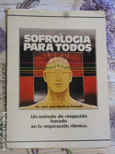 Libri di seconda mano: SOFROLOGIA PARA TODOS (DR, JUAN JOS&Eacute; MART&Iacute;NEZ QUESADA) EDICIONES SANTA NMARTA-1977