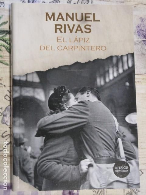 Libros de segunda mano: EL L&Aacute;PIZ DEL CARPINTERO - Rivas,Manuel - Foto 1
