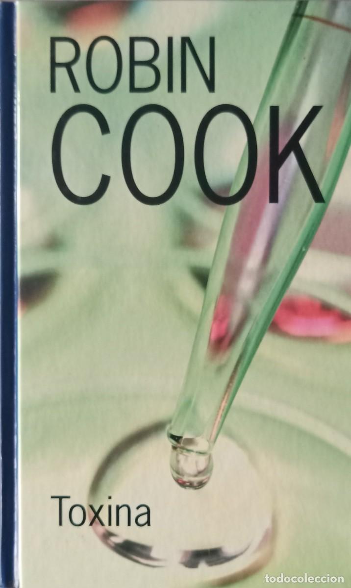 Libros de segunda mano: Toxina. Robin Cook. Novela - Foto 1
