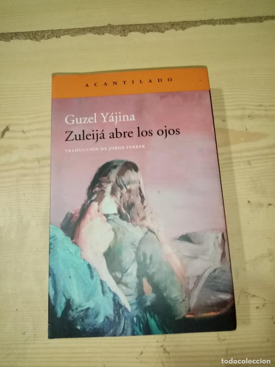Second hand books: ZULEIJA ABRE LOS OJOS. GUZEL YAJINA. EST3B5