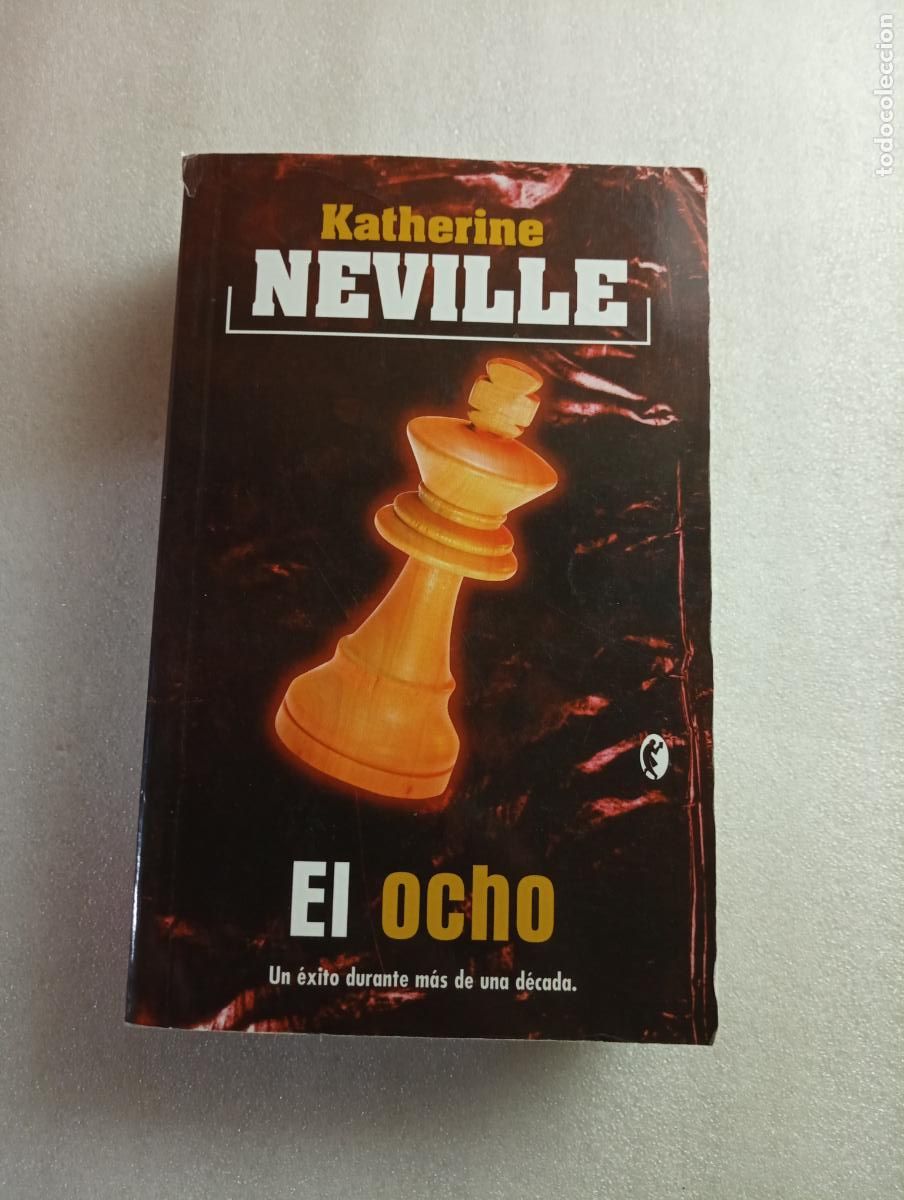 Livres d'occasion: El ocho - Katherine Neville - Novela de Misterio / Ajedrez - Katherine Neville