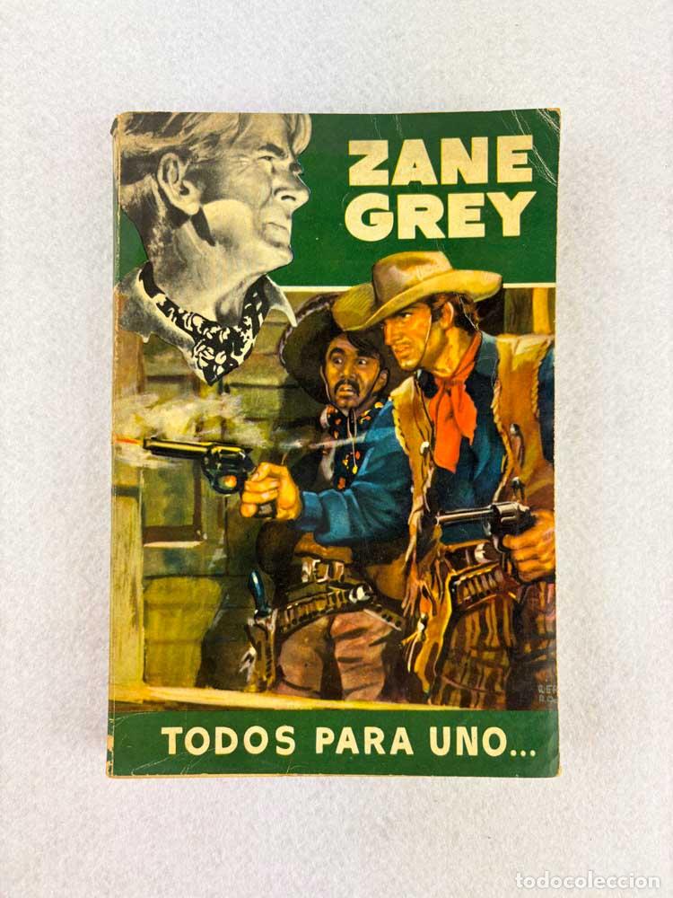 Libros de segunda mano: Todos para uno... - Zane Grey - Foto 1