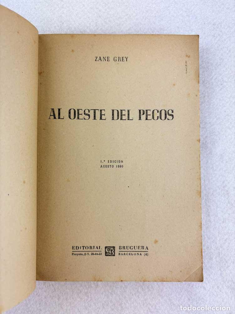 Libros de segunda mano: Al oeste del Pecos - Zane Grey - Foto 3