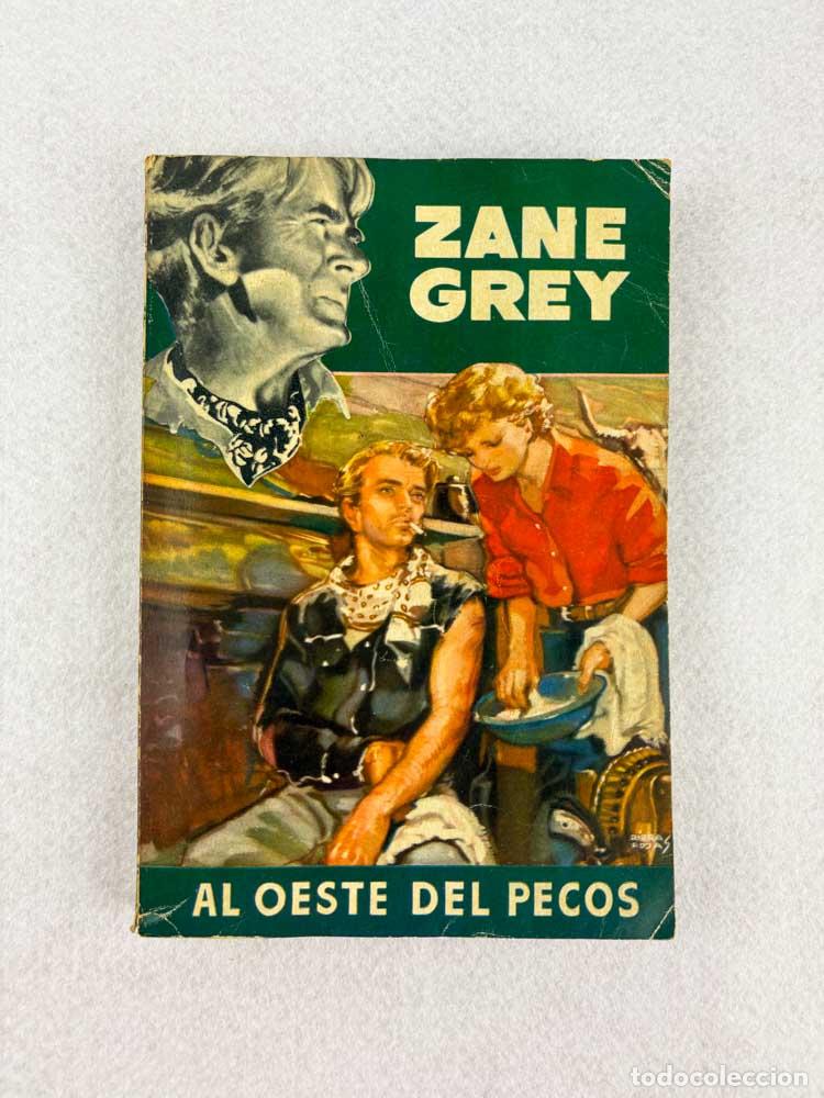 Libros de segunda mano: Al oeste del Pecos - Zane Grey - Foto 1