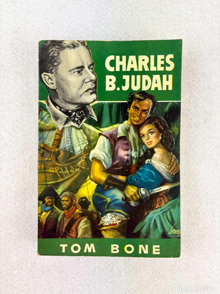 Libros de segunda mano: Tom Bone - Charles B. Judah - Foto 1