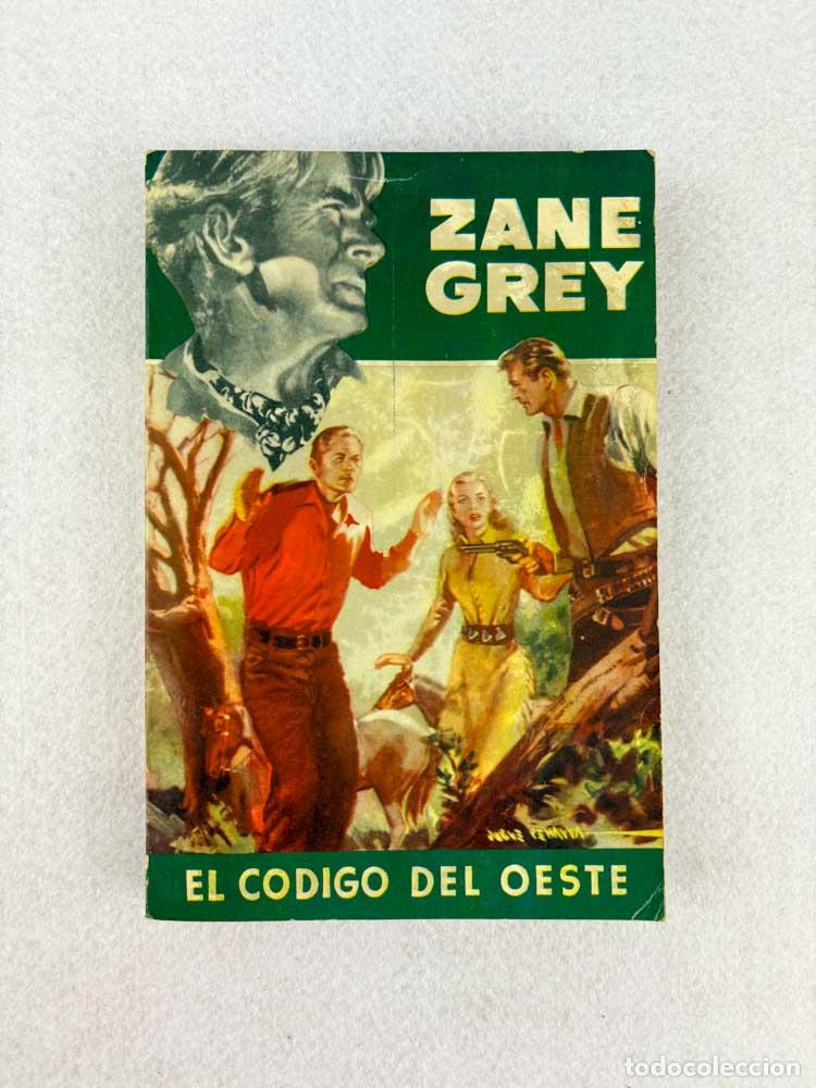 Libros de segunda mano: El c&oacute;digo del Oeste - Zane Grey - Foto 1