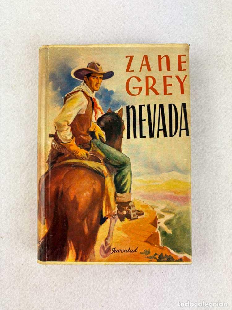 Libros de segunda mano: Nevada - Zane Grey - Foto 1