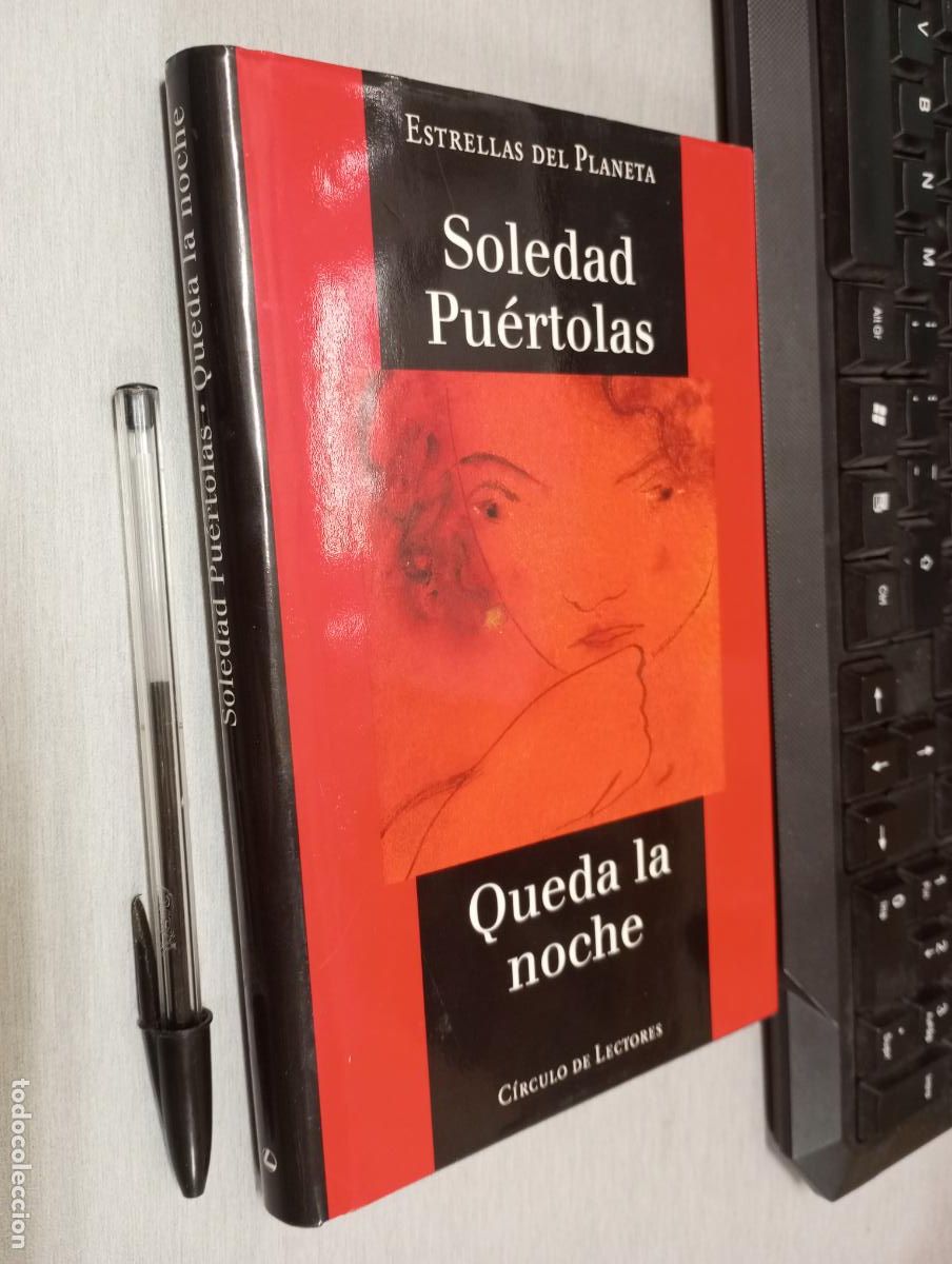Libros de segunda mano: QUEDA LA NOCHE / SOLEDAD PU&Eacute;RTOLAS / C&Iacute;RCULO DE LECTORES - Foto 1