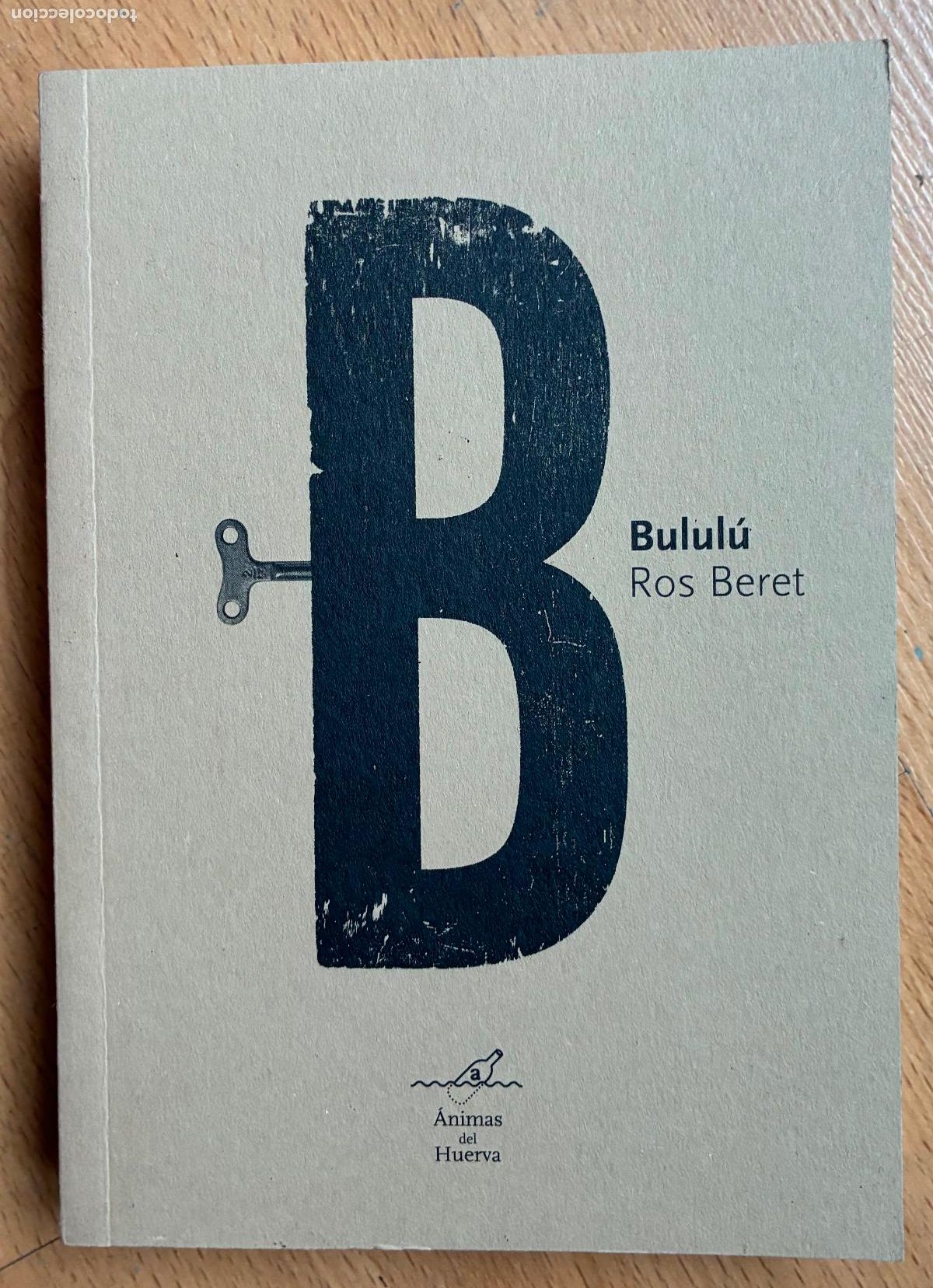 Second hand books: BULULU, Ros Beret, Animas del Huerva