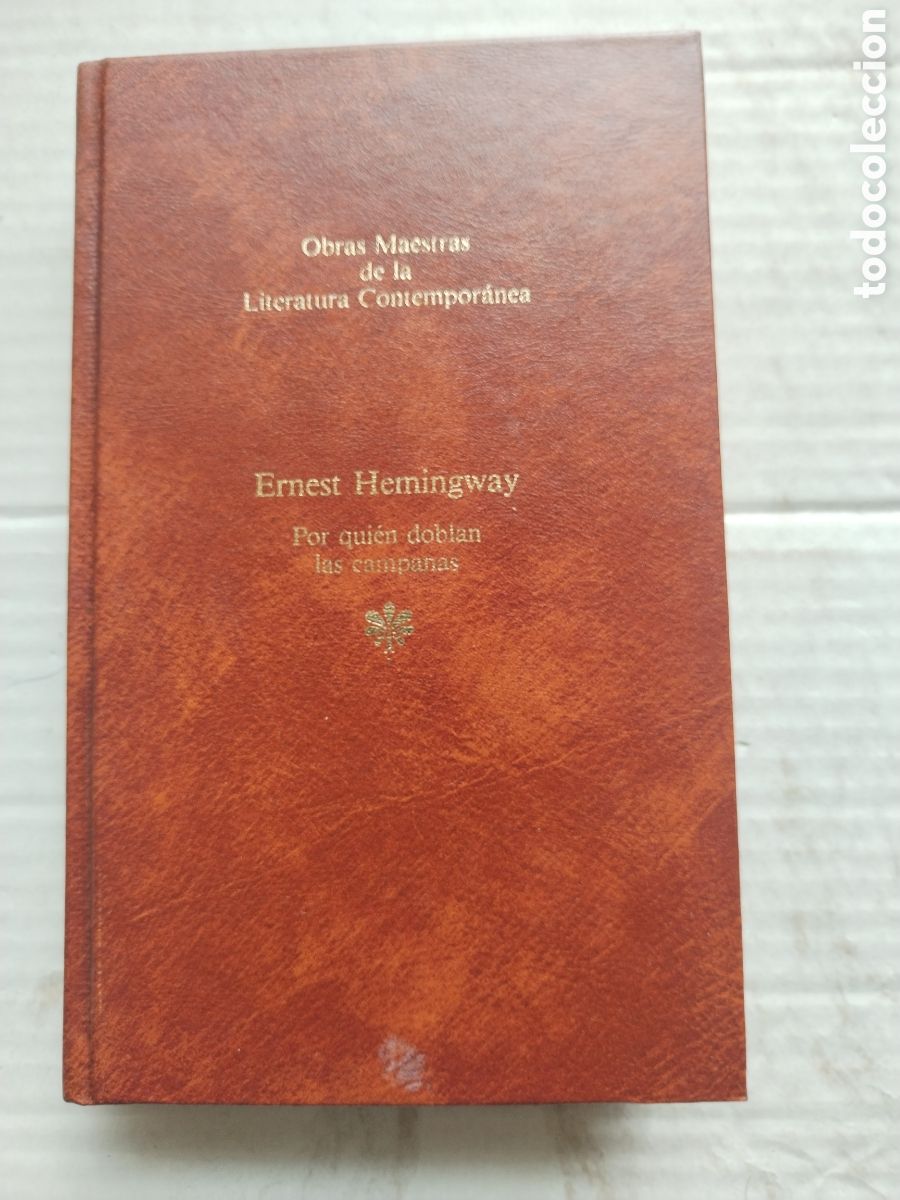 Libros de segunda mano: POR QUIEN DOBLAN LAS CAMPANAS/ERNEST HEMINGWAY