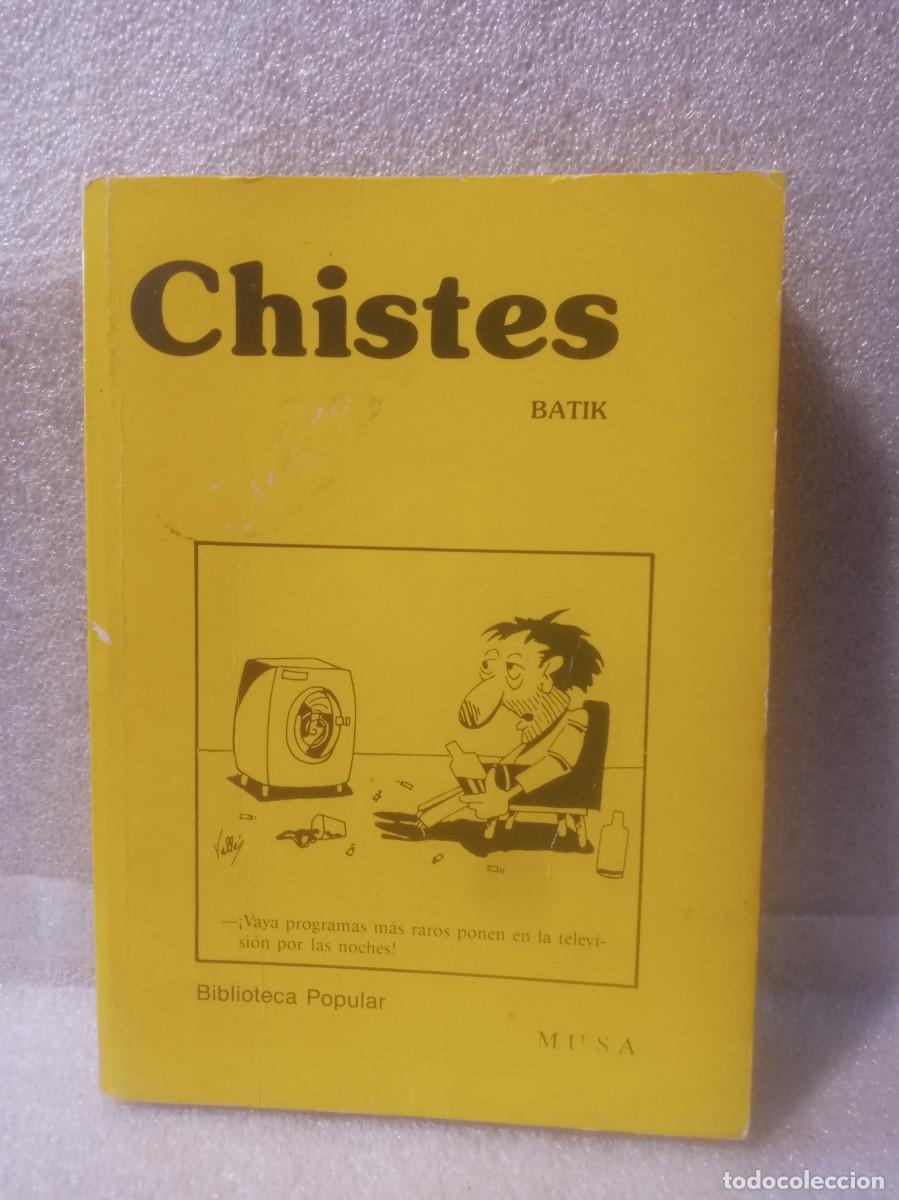 Libros de segunda mano: CHISTES-BATIK-MUSA-B.P.
