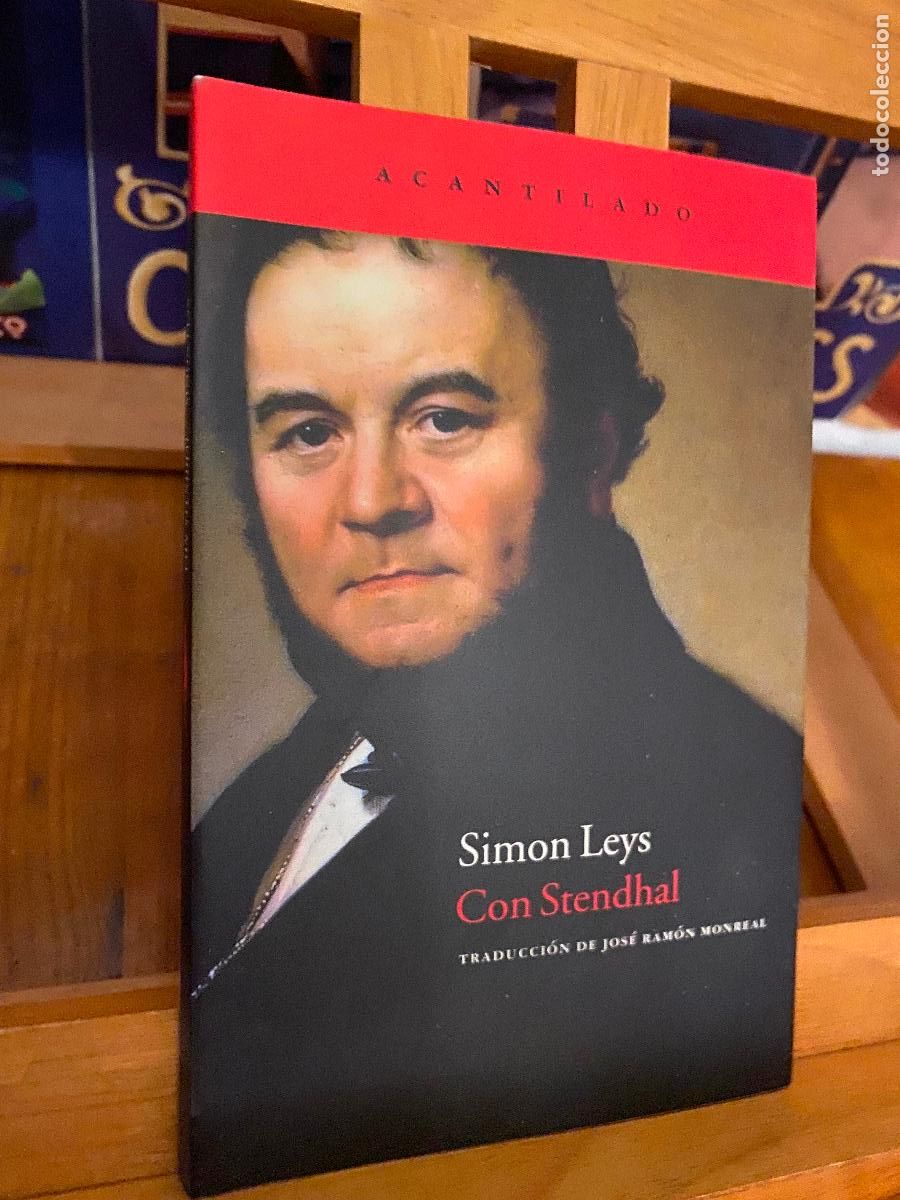 Libros de segunda mano: CON STENDHAL. SIMON LEYS. EDITORIAL ACANTILADO. - Foto 1