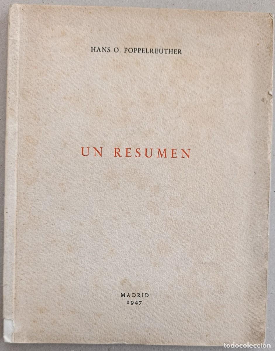 Libros de segunda mano: HANS O POPPELREUTER. UN RESUMEN. RELATO DE SU ESTANCIA EN MALLORCA. 1947. DEDICADO.