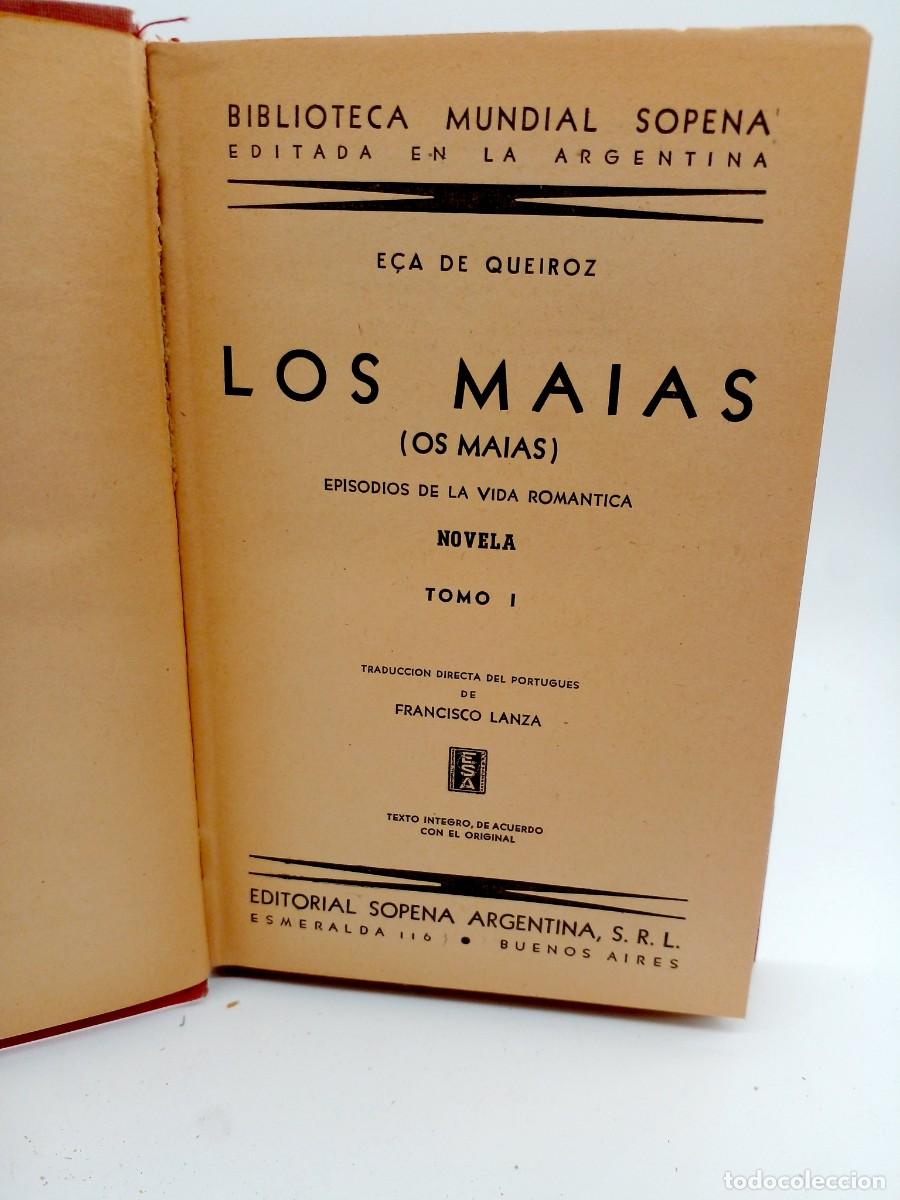 Libri di seconda mano: Los Maias I Y II (Os Maias). Episodios de la vida rom&aacute;ntica