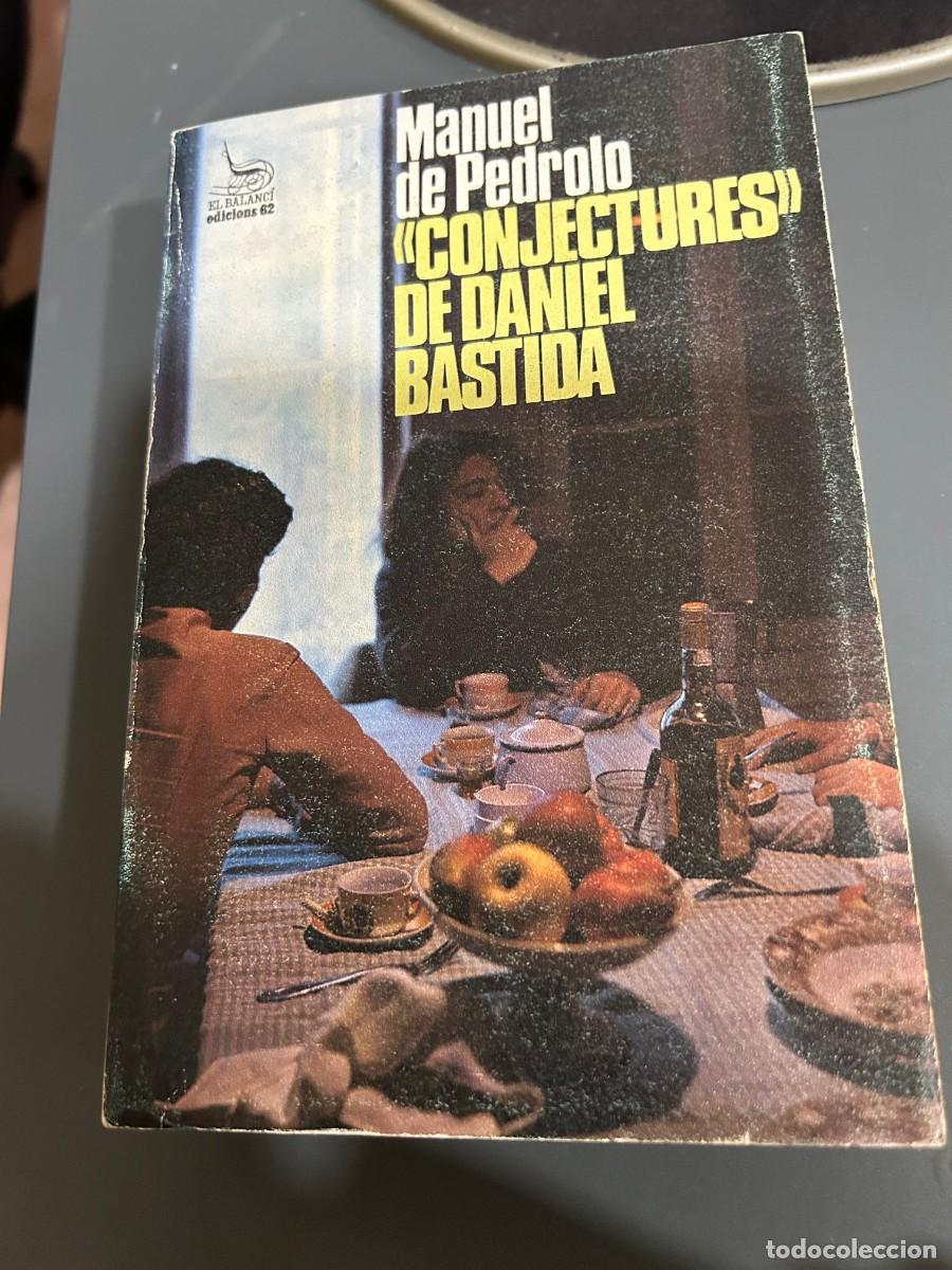 Libros de segunda mano: &rdquo;CONJECTURES&rdquo; DE DANIEL BASTIDA. MANUEL DE PEDROLO. 1980 - Foto 1