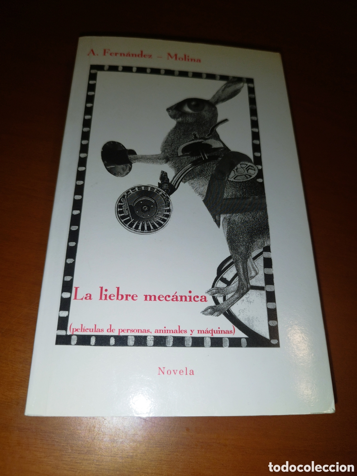 Gebrauchte B&uuml;cher: FERNANDEZ-MOLINA: LA LIEBRE MECANICA. 1997 ZARAGOZA, ILUSTRADA.