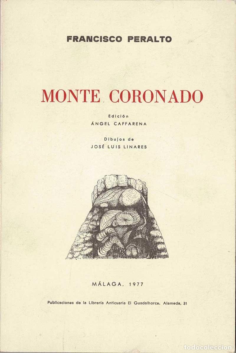 Libros de segunda mano: Monte coronado (dedicado) - Francisco Peralto - Foto 1