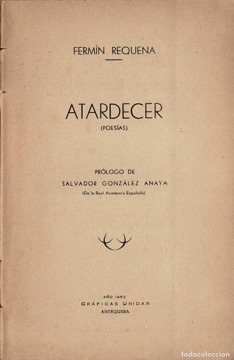 Libros de segunda mano: Atardecer. Versos (dedicado) - Ferm&iacute;n Requena - Foto 3