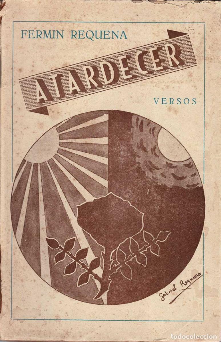 Livros em segunda m&atilde;o: Atardecer. Versos (dedicado) - Ferm&iacute;n Requena